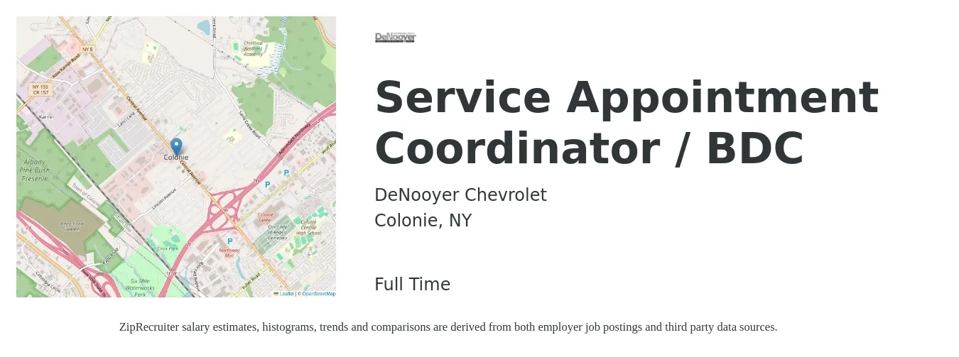 DeNooyer Chevrolet job posting for a Service Appointment Coordinator / BDC in Colonie, NY with a salary of $14 to $20 Hourly with a map of Colonie location.