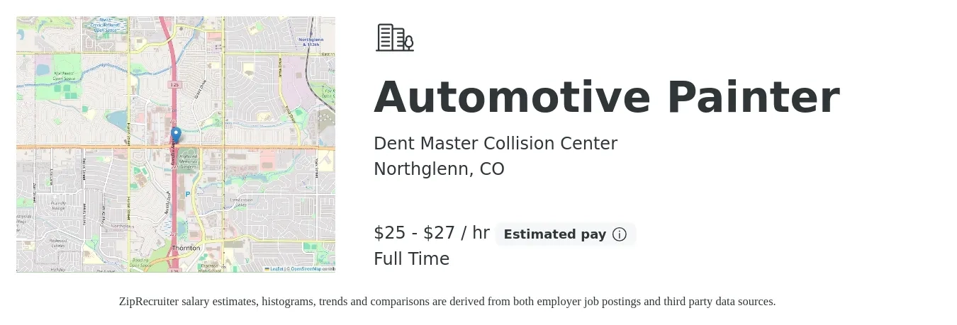Dent Master Collision Center job posting for a Automotive Painter in Northglenn, CO with a salary of $27 to $29 Hourly with a map of Northglenn location.