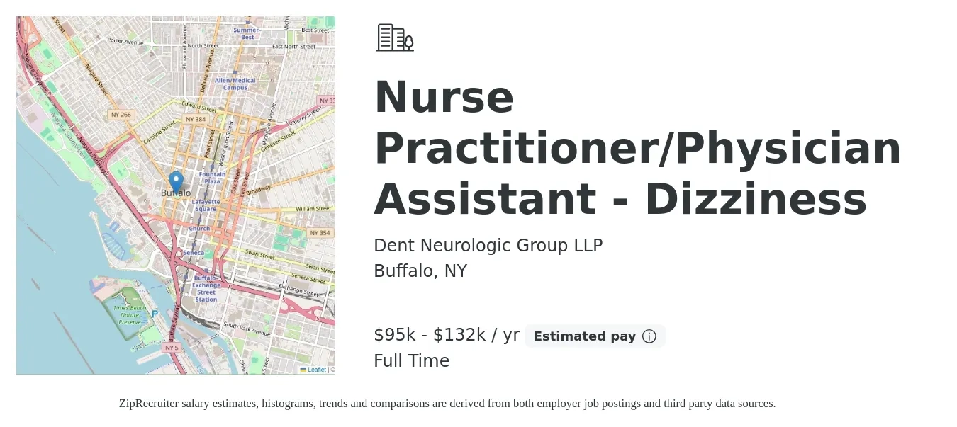 Dent Neurologic Group LLP job posting for a Nurse Practitioner/Physician Assistant - Dizziness in Buffalo, NY with a salary of $90,000 to $132,000 Yearly with a map of Buffalo location.