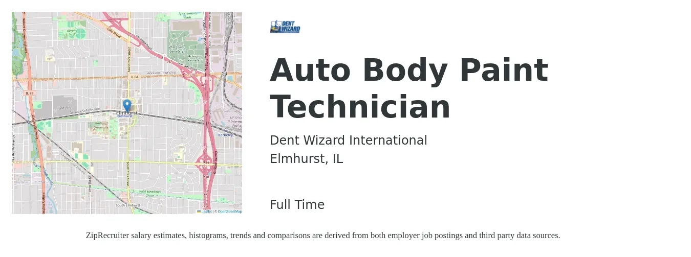 Dent Wizard International job posting for a Auto Body Paint Technician in Elmhurst, IL with a salary of $60,000 to $80,000 Yearly with a map of Elmhurst location.