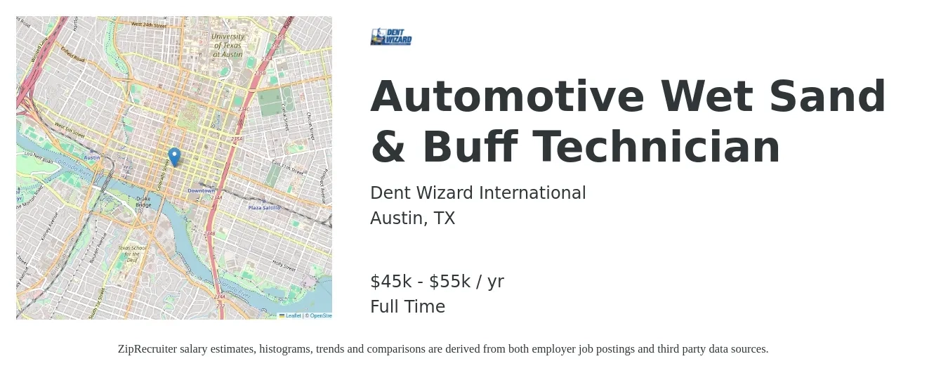 Dent Wizard International job posting for a Automotive Wet Sand & Buff Technician in Austin, TX with a salary of $45,000 to $55,000 Yearly with a map of Austin location.
