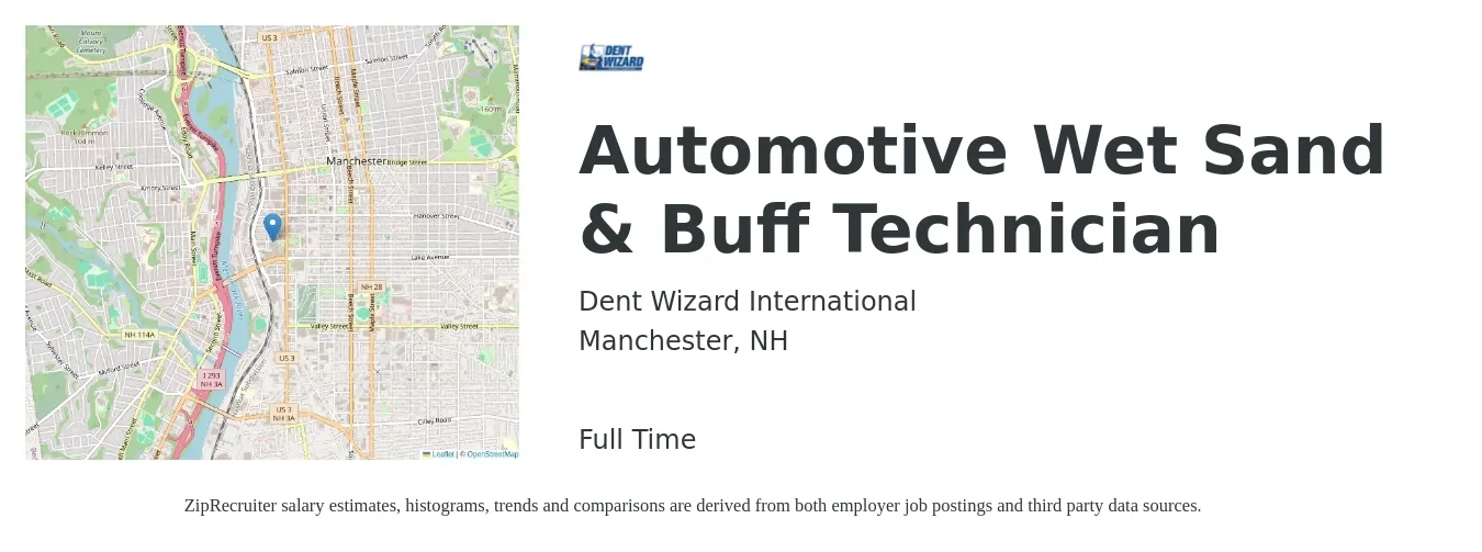 Dent Wizard International job posting for a Automotive Wet Sand & Buff Technician in Manchester, NH with a salary of $50,000 to $60,000 Yearly with a map of Manchester location.