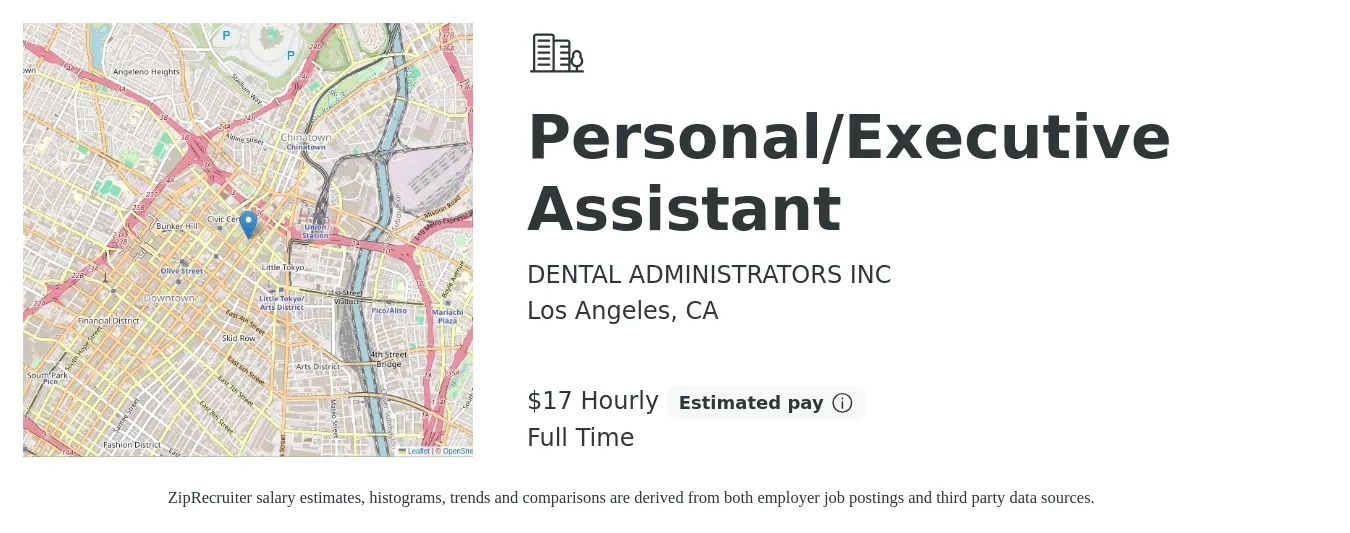 DENTAL ADMINISTRATORS INC job posting for a Personal/Executive Assistant in Los Angeles, CA with a salary of $18 Hourly with a map of Los Angeles location.