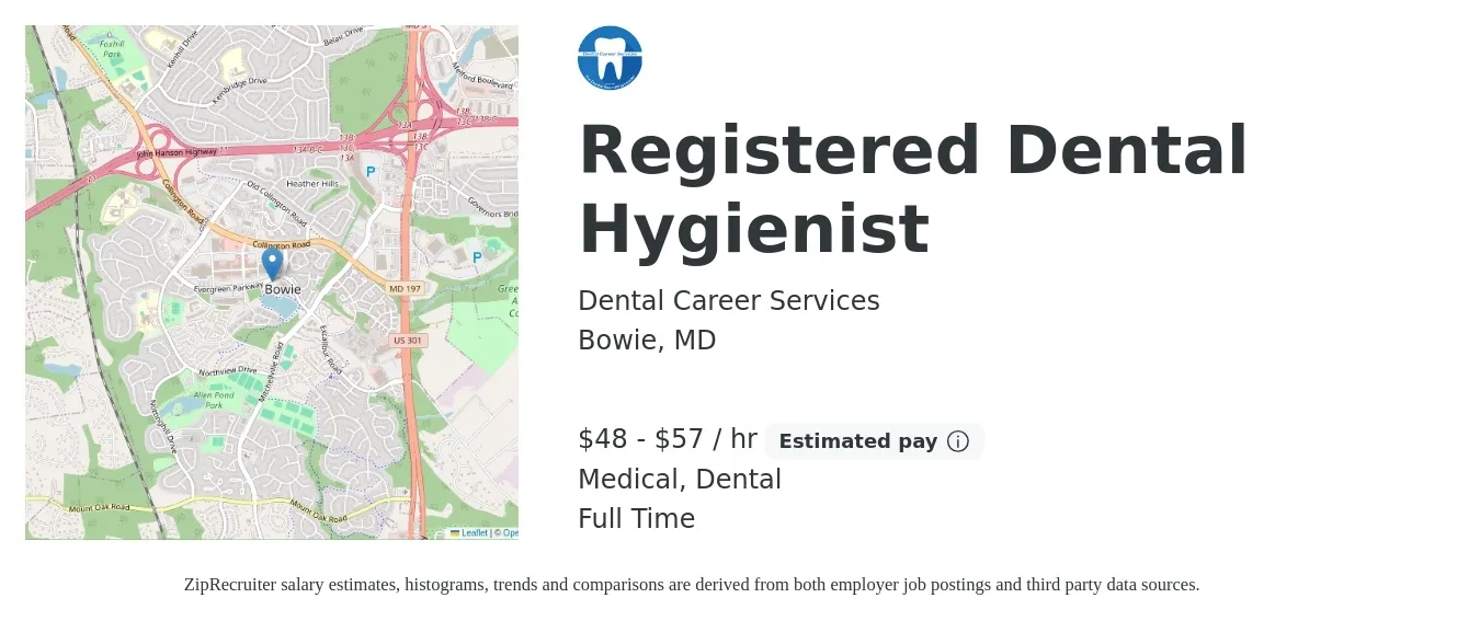 Dental Career Services job posting for a Registered Dental Hygienist in Bowie, MD with a salary of $50 to $60 Hourly and benefits including dental, medical, pto, and retirement with a map of Bowie location.