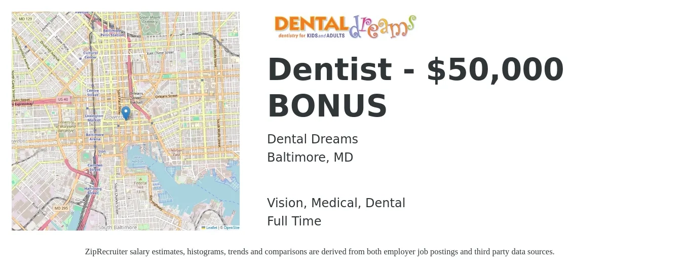 Dental Dreams job posting for a Dentist - $50,000 BONUS in Baltimore, MD with a salary of $800 to $850 Daily (plus commission) and benefits including dental, medical, retirement, and vision with a map of Baltimore location.