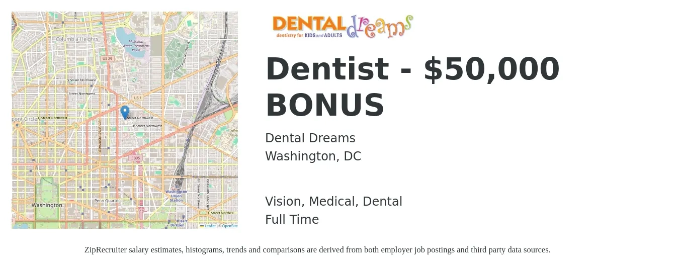 Dental Dreams job posting for a Dentist - $50,000 BONUS in Washington, DC with a salary of $800 to $850 Daily (plus commission) and benefits including medical, retirement, vision, and dental with a map of Washington location.