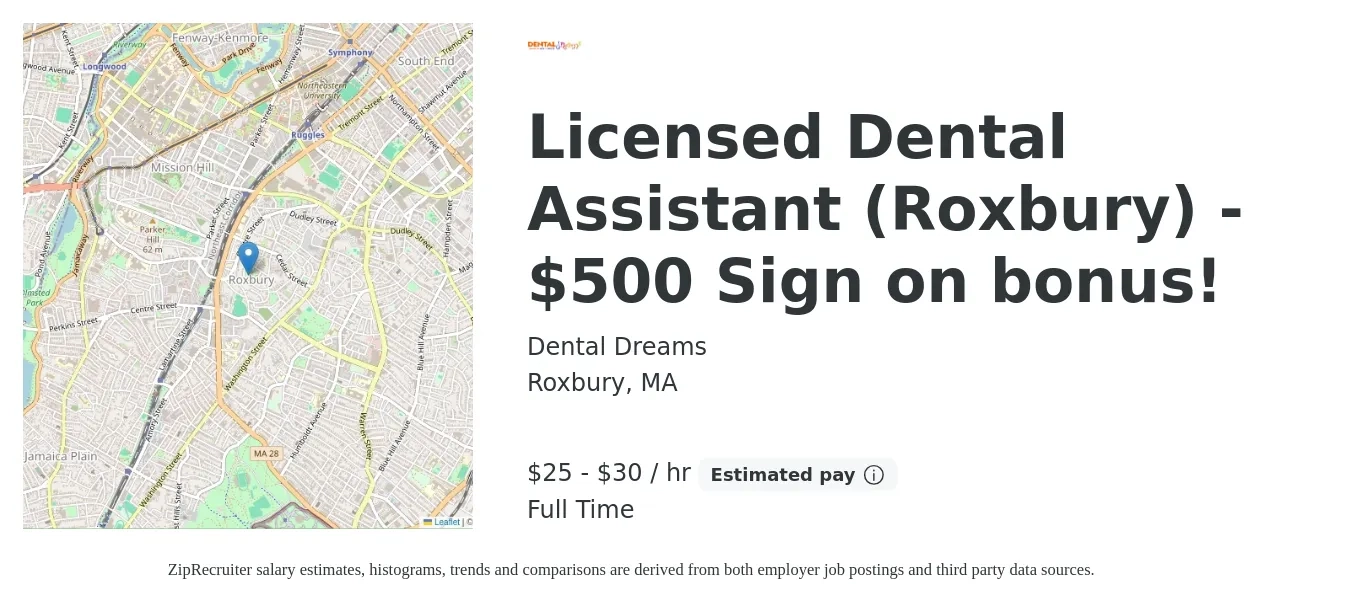 Dental Dreams job posting for a Licensed Dental Assistant (Roxbury) - $500 Sign on bonus! in Roxbury, MA with a salary of $26 to $32 Hourly with a map of Roxbury location.