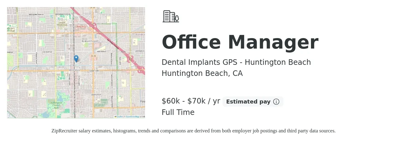 Dental Implants GPS - Huntington Beach job posting for a Office Manager in Huntington Beach, CA with a salary of $60,000 to $70,000 Yearly with a map of Huntington Beach location.