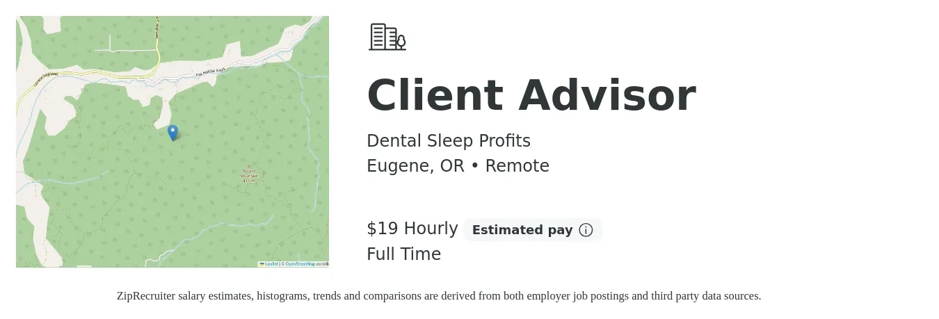 Dental Sleep Profits job posting for a Client Advisor in Eugene, OR with a salary of $20 Hourly and benefits including pto with a map of Eugene location.