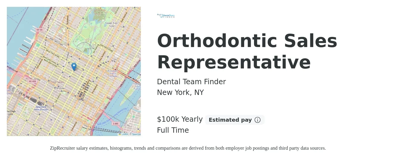 Dental Team Finder job posting for a Orthodontic Sales Representative in New York, NY with a salary of $100,000 Yearly with a map of New York location.