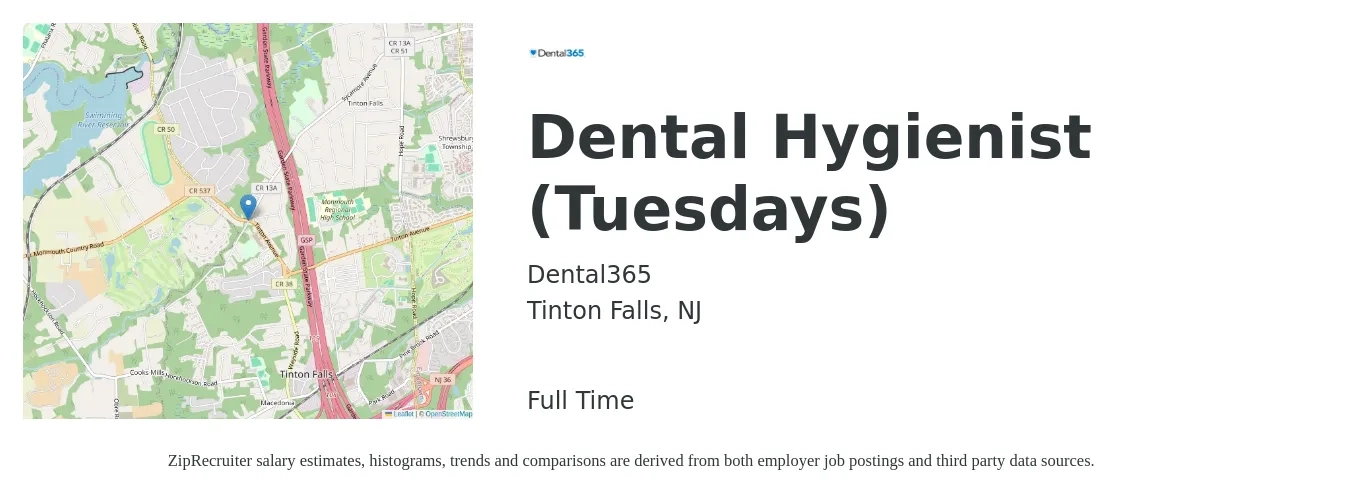 Dental365 job posting for a Dental Hygienist (Tuesdays) in Tinton Falls, NJ with a salary of $40 to $53 Hourly with a map of Tinton Falls location.
