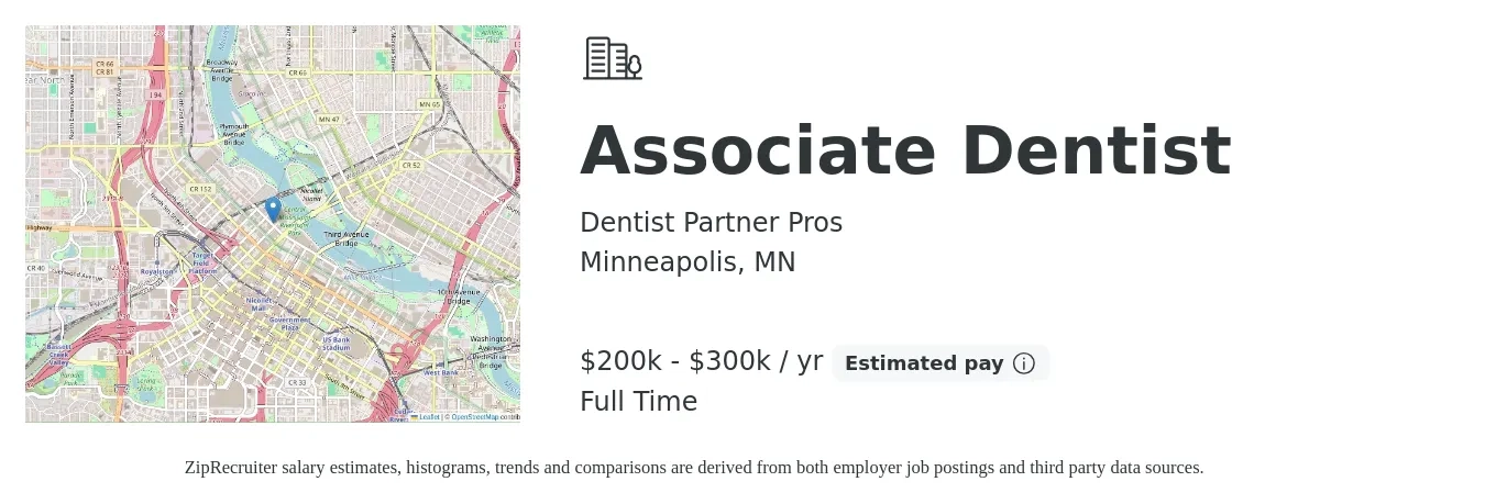 Dentist Partner Pros job posting for a Associate Dentist in Minneapolis, MN with a salary of $200,000 to $300,000 Yearly with a map of Minneapolis location.