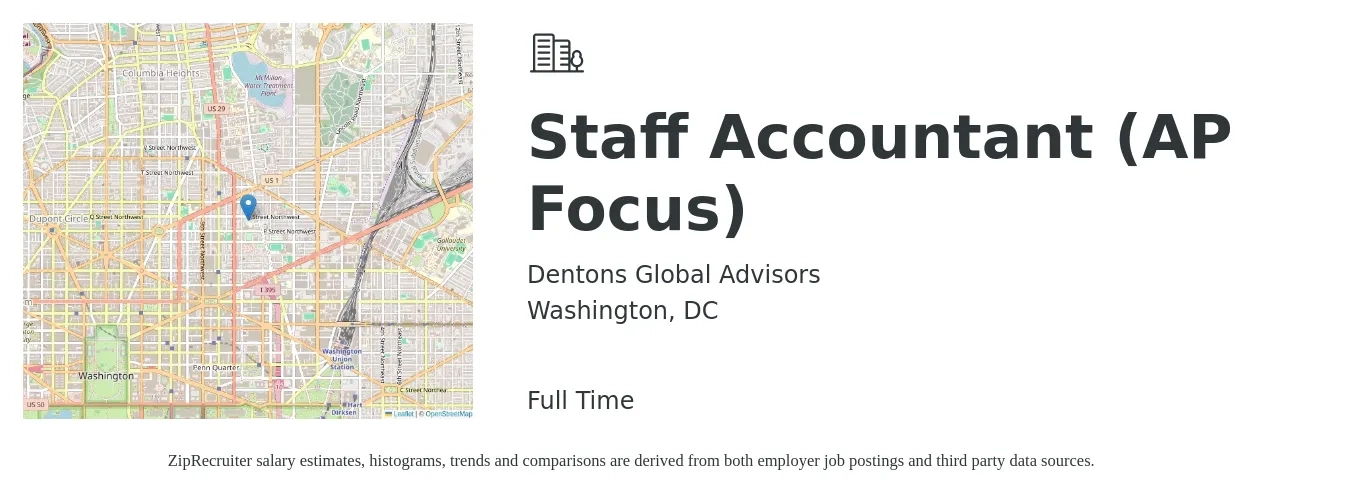 Dentons Global Advisors job posting for a Staff Accountant (AP Focus) in Washington, DC with a salary of $62,100 to $81,800 Yearly with a map of Washington location.