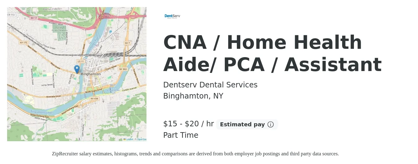Dentserv Dental Services job posting for a CNA / Home Health Aide/ PCA / Assistant in Binghamton, NY with a salary of $16 to $21 Hourly with a map of Binghamton location.