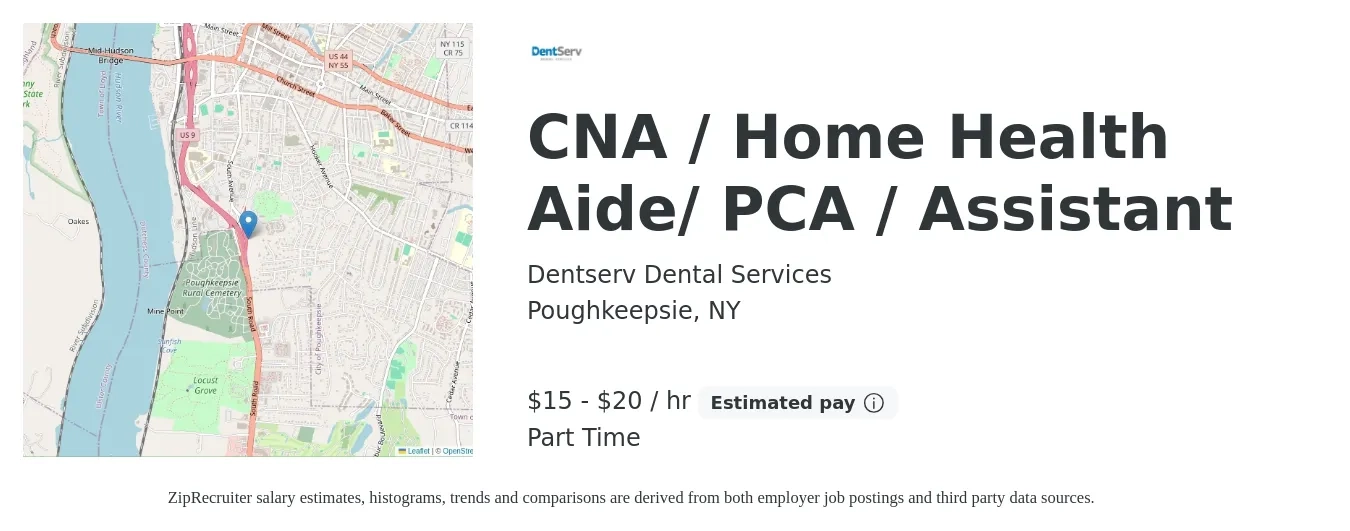 Dentserv Dental Services job posting for a CNA / Home Health Aide/ PCA / Assistant in Poughkeepsie, NY with a salary of $16 to $21 Hourly with a map of Poughkeepsie location.