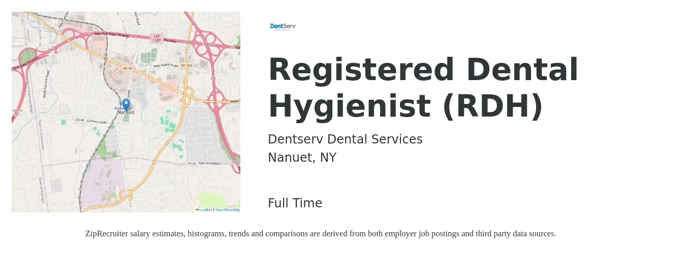 Dentserv Dental Services job posting for a Registered Dental Hygienist (RDH) in Nanuet, NY with a salary of $35 to $50 Hourly with a map of Nanuet location.