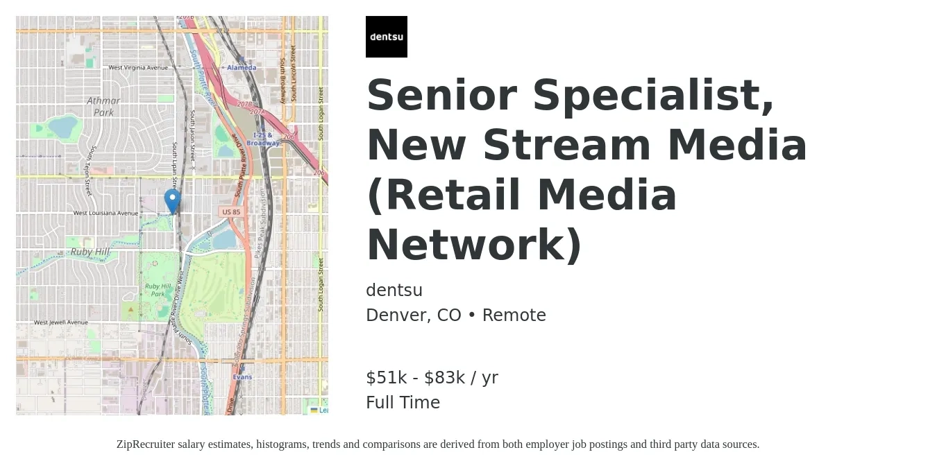 dentsu job posting for a Senior Specialist, New Stream Media (Retail Media Network) in Denver, CO with a salary of $51,000 to $83,375 Yearly with a map of Denver location.
