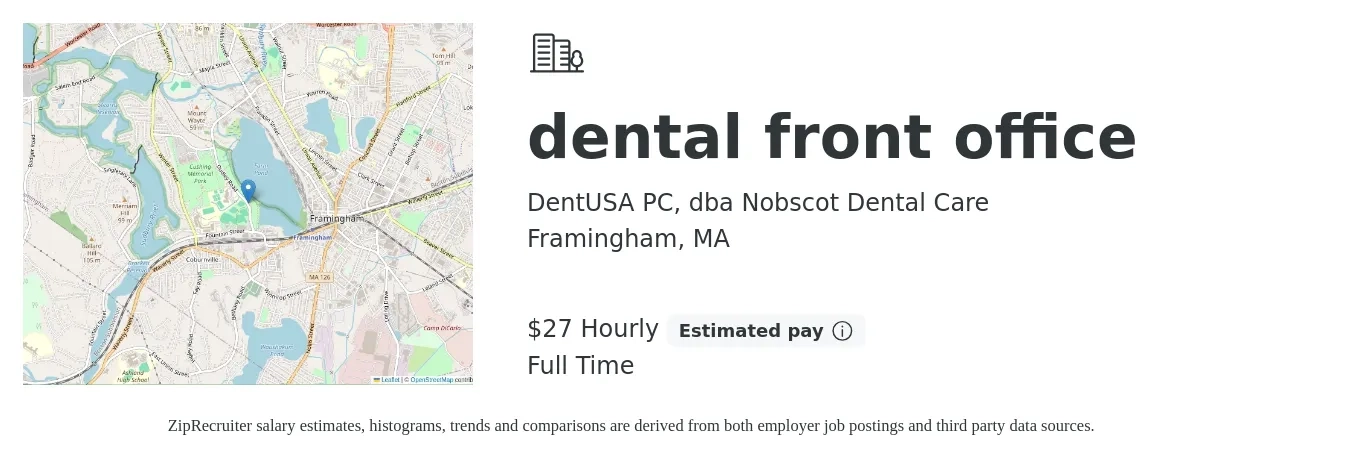 DentUSA PC, dba Nobscot Dental Care job posting for a dental front office in Framingham, MA with a salary of $29 Hourly with a map of Framingham location.