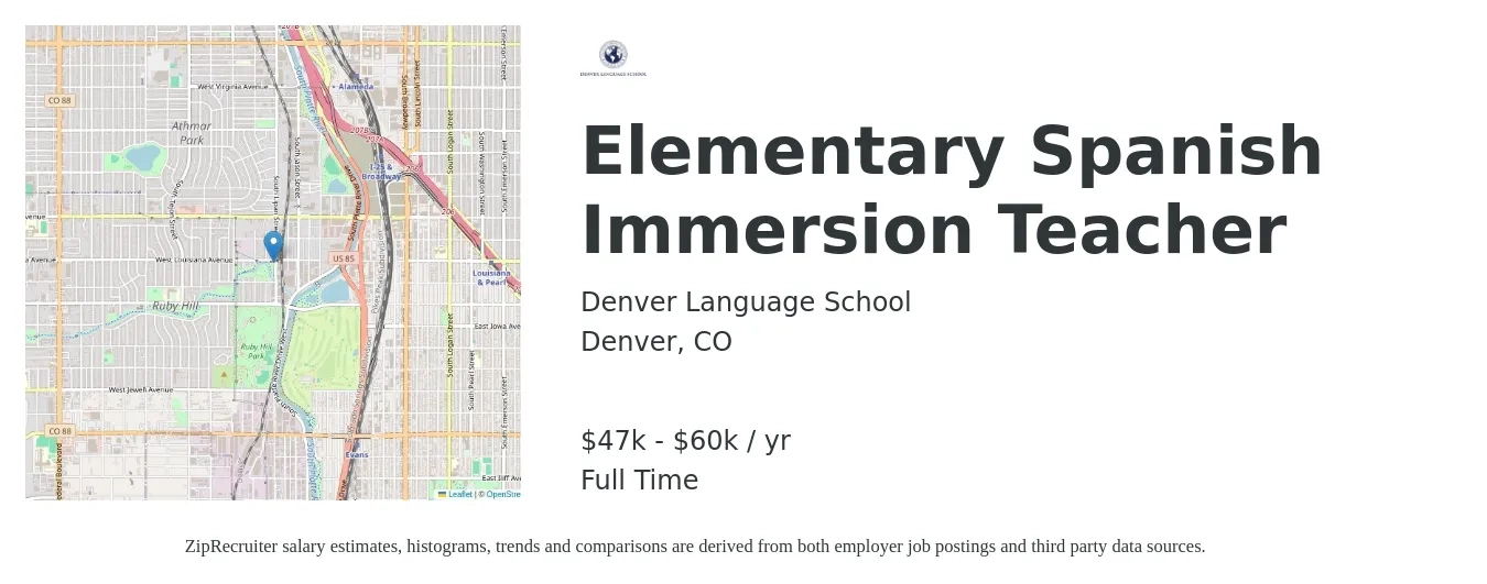 Denver Language School job posting for a Elementary Spanish Immersion Teacher in Denver, CO with a salary of $47,001 to $60,121 Yearly with a map of Denver location.