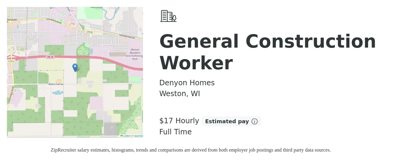 Denyon Homes job posting for a General Construction Worker in Weston, WI with a salary of $18 Hourly with a map of Weston location.