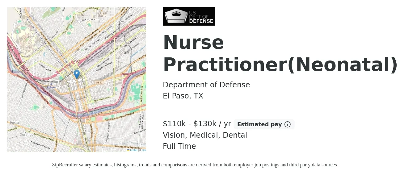 Department of Defense job posting for a Nurse Practitioner(Neonatal) in El Paso, TX with a salary of $110,000 to $130,000 Yearly and benefits including dental, medical, pto, and vision with a map of El Paso location.