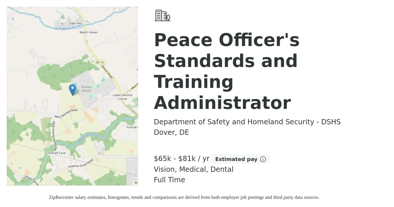 Department of Safety and Homeland Security - DSHS job posting for a Peace Officer's Standards and Training Administrator in Dover, DE with a salary of $65,185 to $81,487 Yearly and benefits including dental, life_insurance, medical, pto, and vision with a map of Dover location.