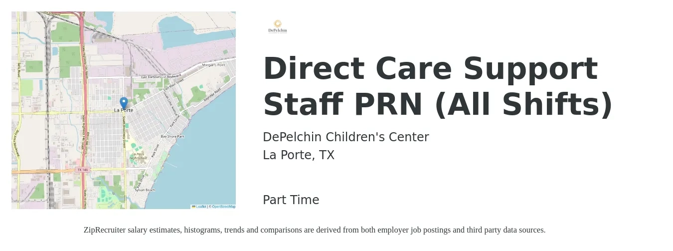DePelchin Children's Center job posting for a Direct Care Support Staff PRN (All Shifts) in La Porte, TX with a salary of $16 to $28 Hourly with a map of La Porte location.