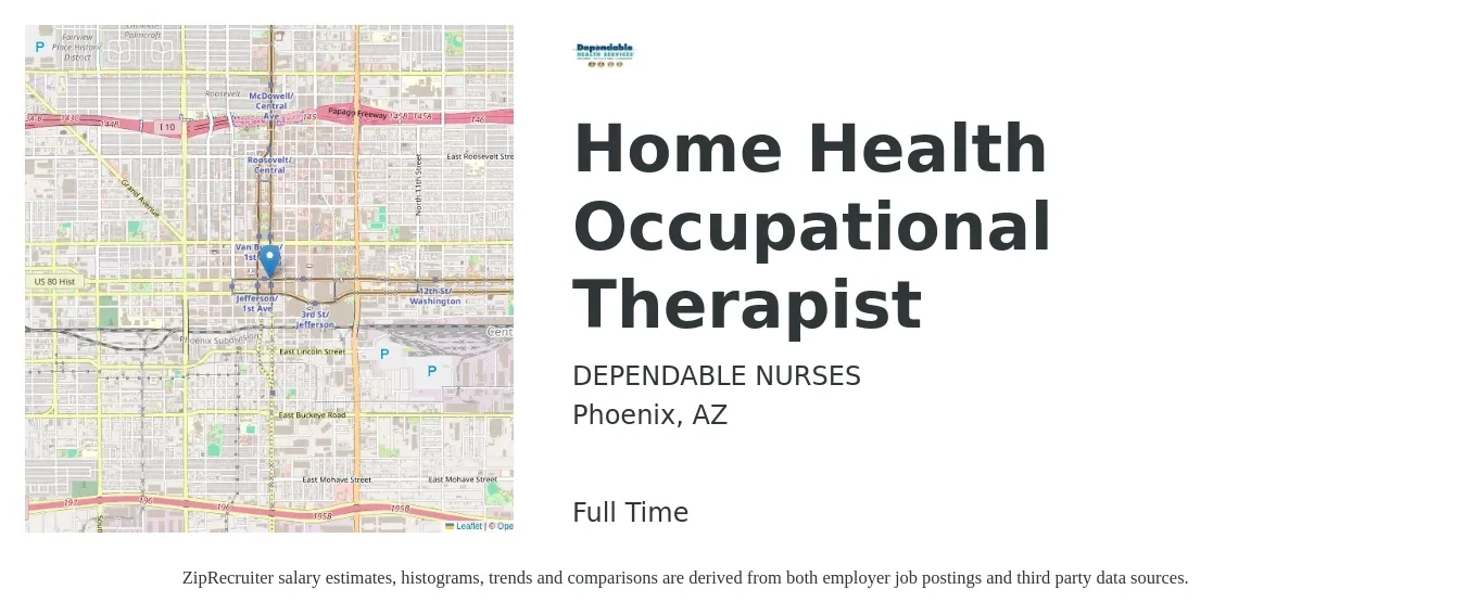 DEPENDABLE NURSES job posting for a Home Health Occupational Therapist in Phoenix, AZ with a salary of $42 to $53 Hourly with a map of Phoenix location.