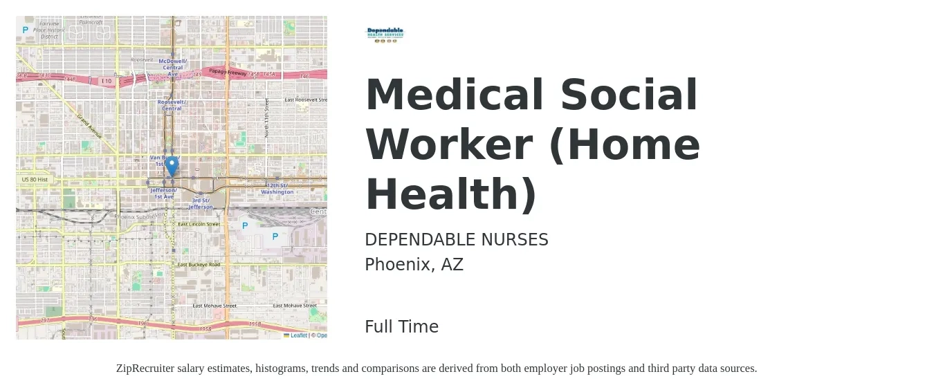 DEPENDABLE NURSES job posting for a Medical Social Worker (Home Health) in Phoenix, AZ with a salary of $30 to $48 Hourly with a map of Phoenix location.