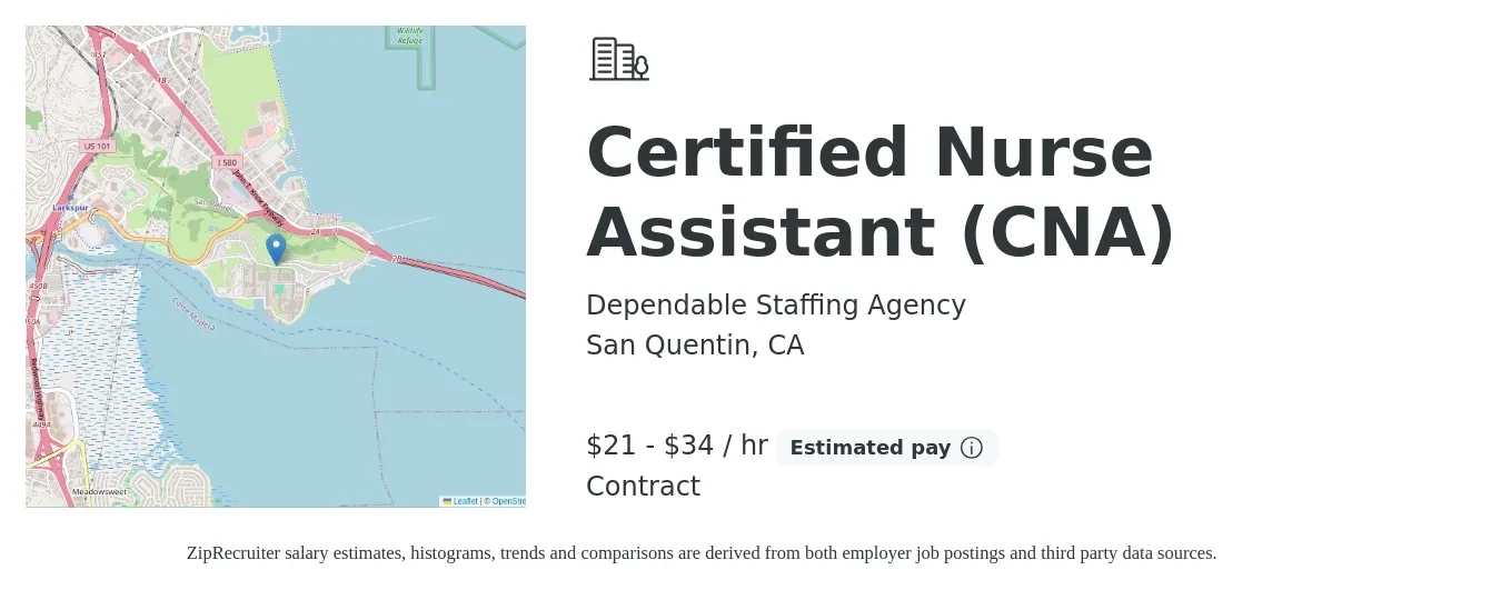 Dependable Staffing Agency job posting for a Certified Nurse Assistant (CNA) in San Quentin, CA with a salary of $33 to $37 Hourly with a map of San Quentin location.