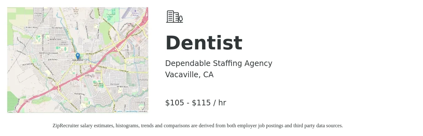 Dependable Staffing Agency job posting for a Dentist in Vacaville, CA with a salary of $92 to $106 Hourly with a map of Vacaville location.