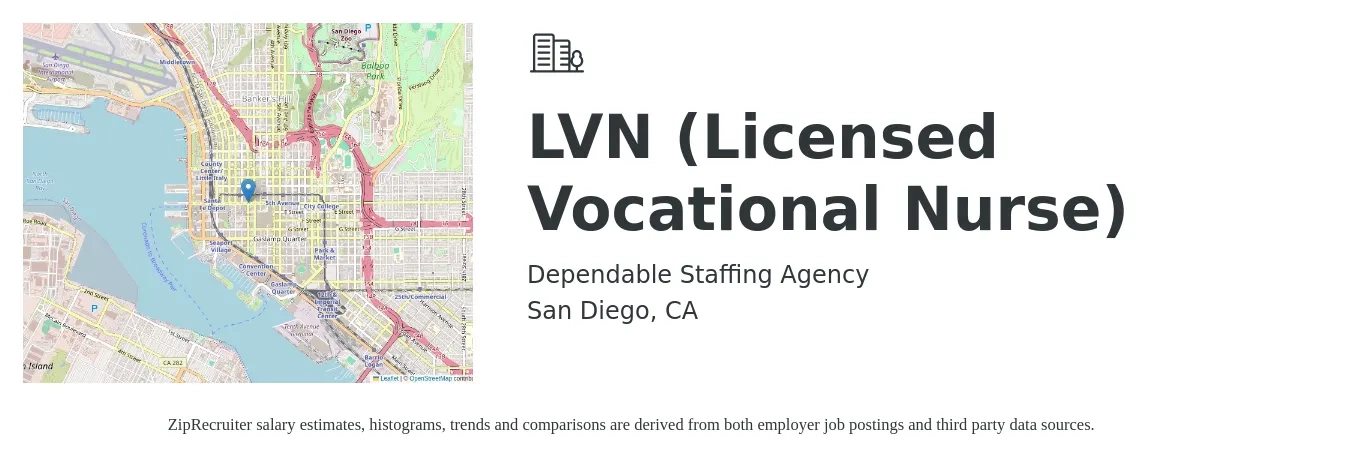Dependable Staffing Agency job posting for a LVN (Licensed Vocational Nurse) in San Diego, CA with a salary of $30 to $56 Hourly with a map of San Diego location.