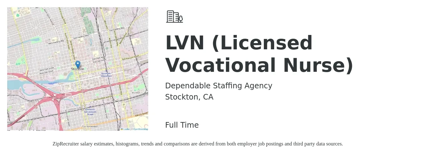 Dependable Staffing Agency job posting for a LVN (Licensed Vocational Nurse) in Stockton, CA with a salary of $45 to $52 Hourly with a map of Stockton location.