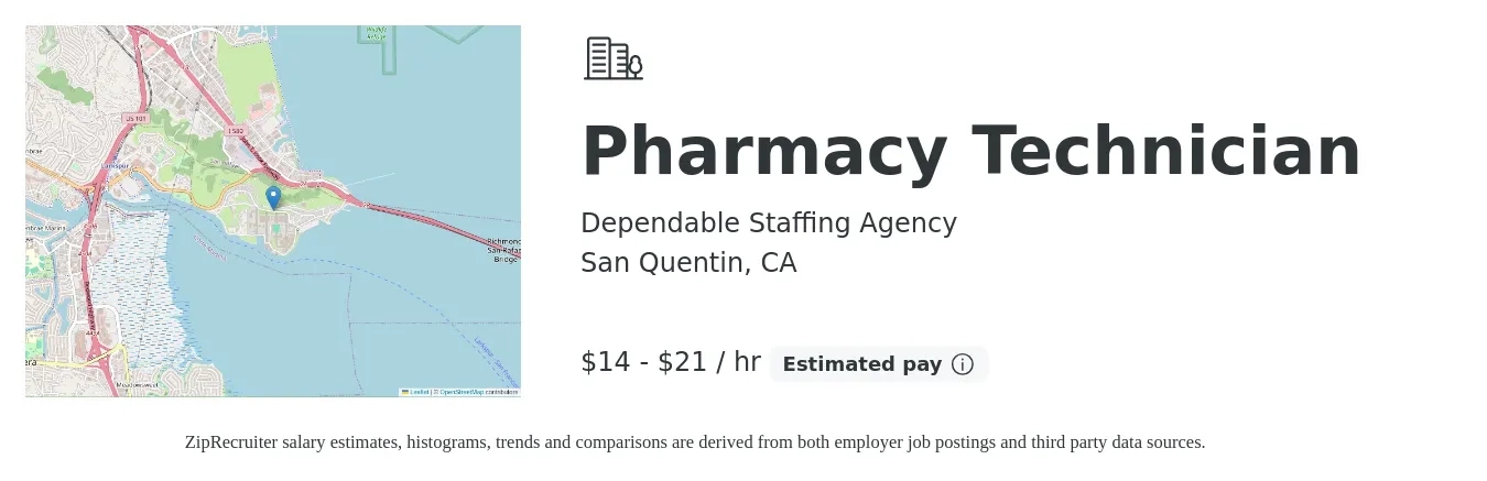 Dependable Staffing Agency job posting for a Pharmacy Technician in San Quentin, CA with a salary of $15 to $22 Hourly with a map of San Quentin location.