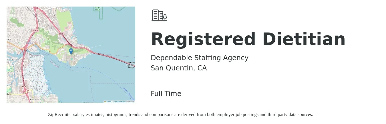 Dependable Staffing Agency job posting for a Registered Dietitian in San Quentin, CA with a salary of $30 to $40 Hourly with a map of San Quentin location.