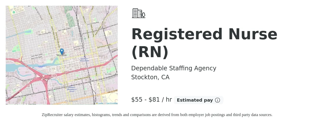 Dependable Staffing Agency job posting for a Registered Nurse (RN) in Stockton, CA with a salary of $77 to $85 Hourly with a map of Stockton location.