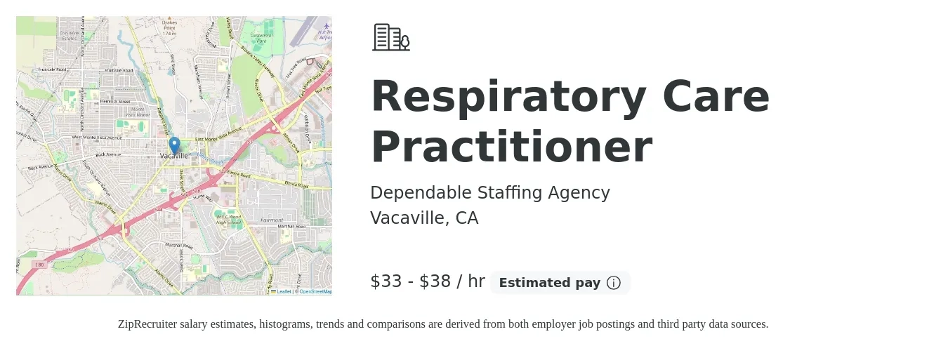 Dependable Staffing Agency job posting for a Respiratory Care Practitioner in Vacaville, CA with a salary of $35 to $40 Hourly with a map of Vacaville location.