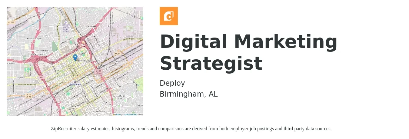 Deploy job posting for a Digital Marketing Strategist in Birmingham, AL with a salary of $59,500 to $87,200 Yearly with a map of Birmingham location.