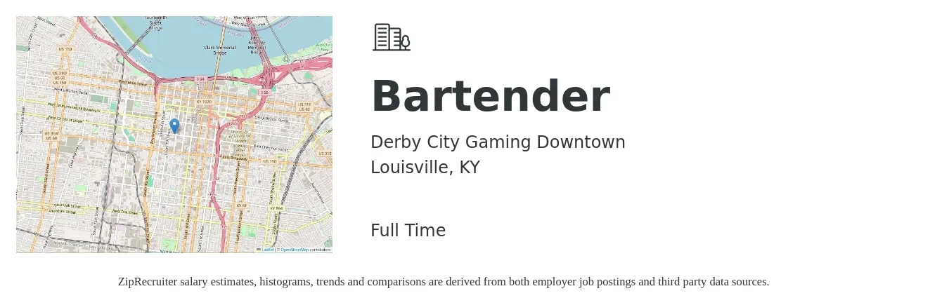 Derby City Gaming Downtown, LLC job posting for a Bartender in Louisville, KY with a salary of $10 to $18 Hourly with a map of Louisville location.