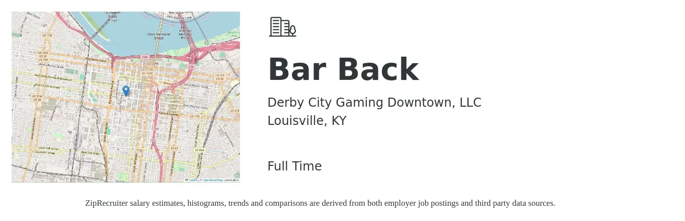 Derby City Gaming Downtown, LLC job posting for a Bar Back in Louisville, KY with a salary of $10 to $16 Hourly with a map of Louisville location.