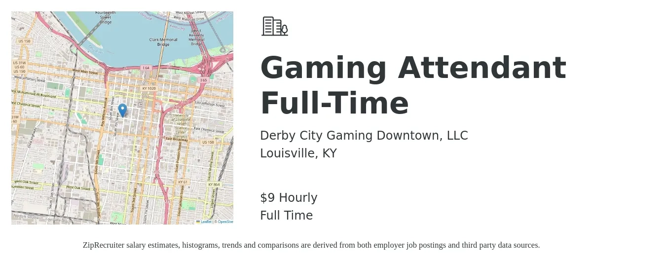 Derby City Gaming Downtown, LLC job posting for a Gaming Attendant Full-Time in Louisville, KY with a salary of $10 Hourly with a map of Louisville location.