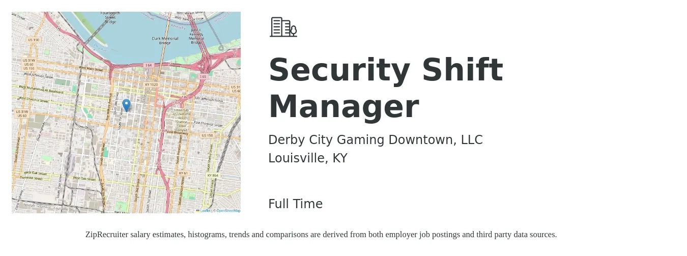 Derby City Gaming Downtown, LLC job posting for a Security Shift Manager in Louisville, KY with a salary of $17 to $20 Hourly with a map of Louisville location.