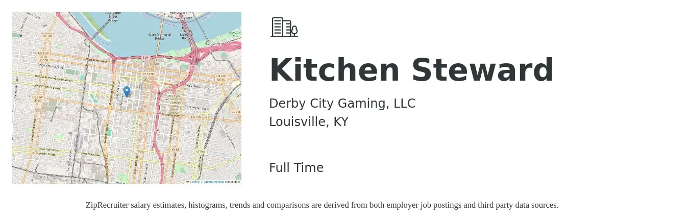 Derby City Gaming, LLC job posting for a Kitchen Steward in Louisville, KY with a salary of $13 to $18 Hourly with a map of Louisville location.