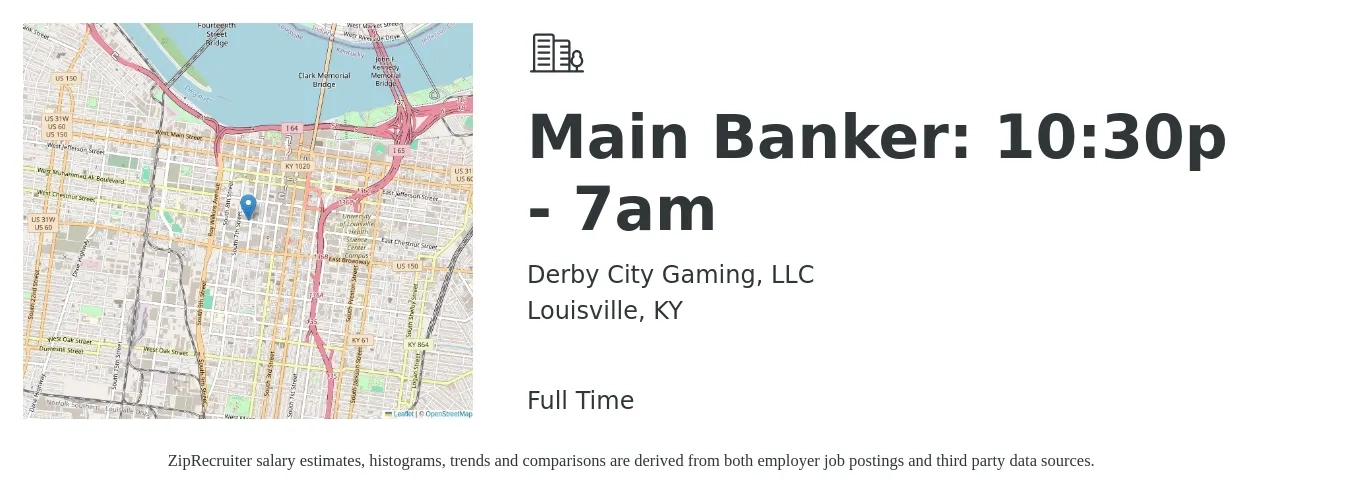 Derby City Gaming, LLC job posting for a Main Banker: 10:30p - 7am in Louisville, KY with a salary of $16 to $20 Hourly with a map of Louisville location.