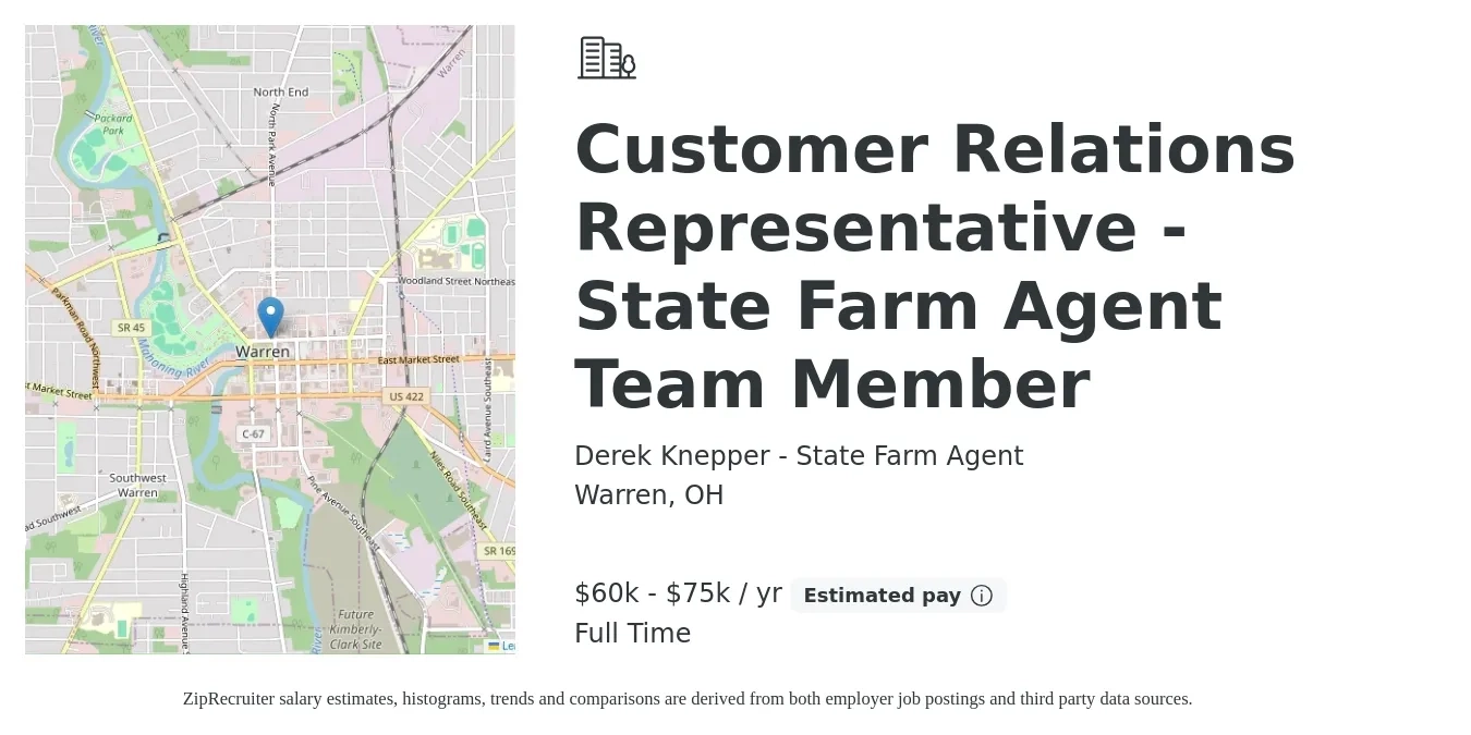 Derek Knepper - State Farm Agent job posting for a Customer Relations Representative - State Farm Agent Team Member in Warren, OH with a salary of $60,000 to $75,000 Yearly with a map of Warren location.