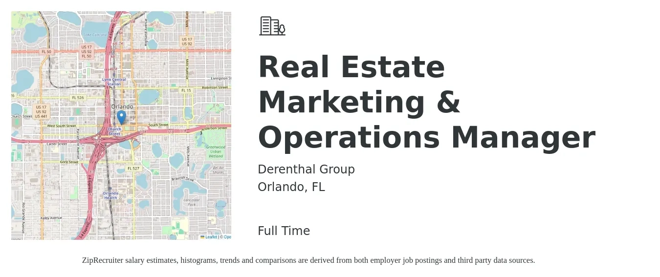 Derenthal Group job posting for a Real Estate Marketing & Operations Manager in Orlando, FL with a salary of $61,100 to $107,300 Yearly with a map of Orlando location.