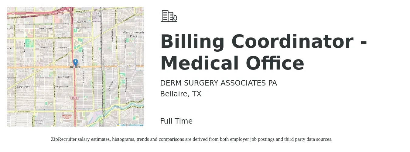 DERM SURGERY ASSOCIATES PA job posting for a Billing Coordinator - Medical Office in Bellaire, TX with a salary of $18 to $23 Hourly with a map of Bellaire location.