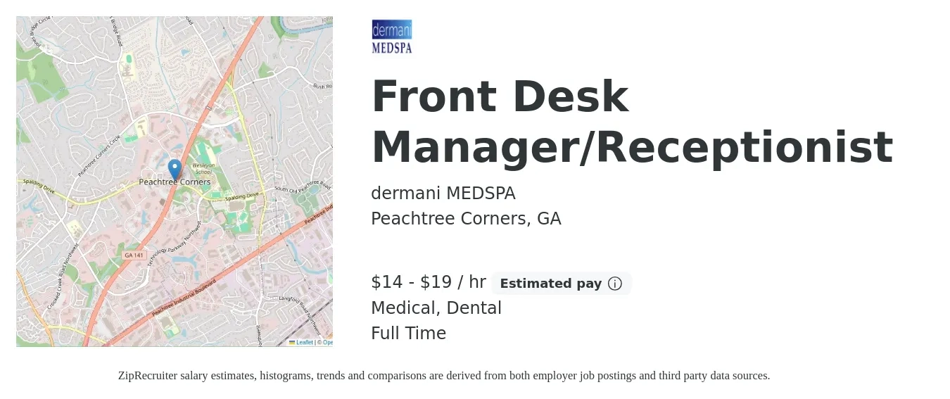 dermani MEDSPA job posting for a Front Desk Manager/Receptionist in Peachtree Corners, GA with a salary of $15 to $20 Hourly (plus commission) and benefits including dental, medical, and retirement with a map of Peachtree Corners location.