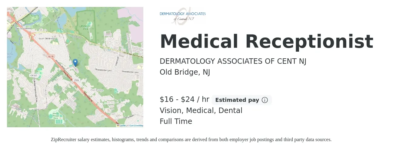 DERMATOLOGY ASSOCIATES OF CENT NJ job posting for a Medical Receptionist in Old Bridge, NJ with a salary of $17 to $22 Hourly and benefits including dental, medical, retirement, and vision with a map of Old Bridge location.