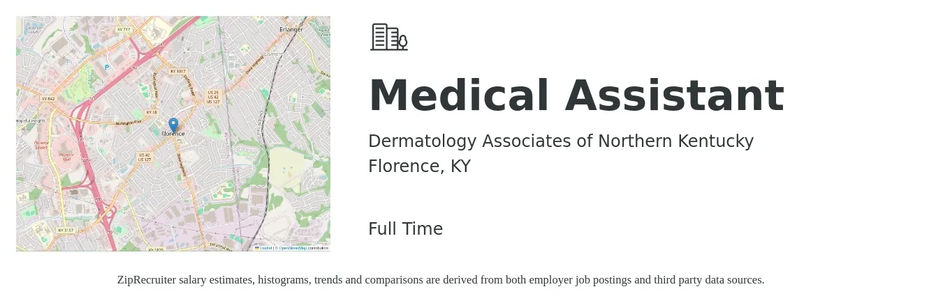 Dermatology Associates of Northern Kentucky job posting for a Medical Assistant in Florence, KY with a salary of $18 to $22 Hourly with a map of Florence location.